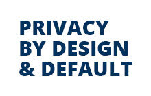 Privacy by Design & Default